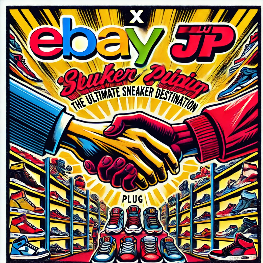 eBay x Plug JP: The Ultimate Sneaker Destination for Collectors and Enthusiasts